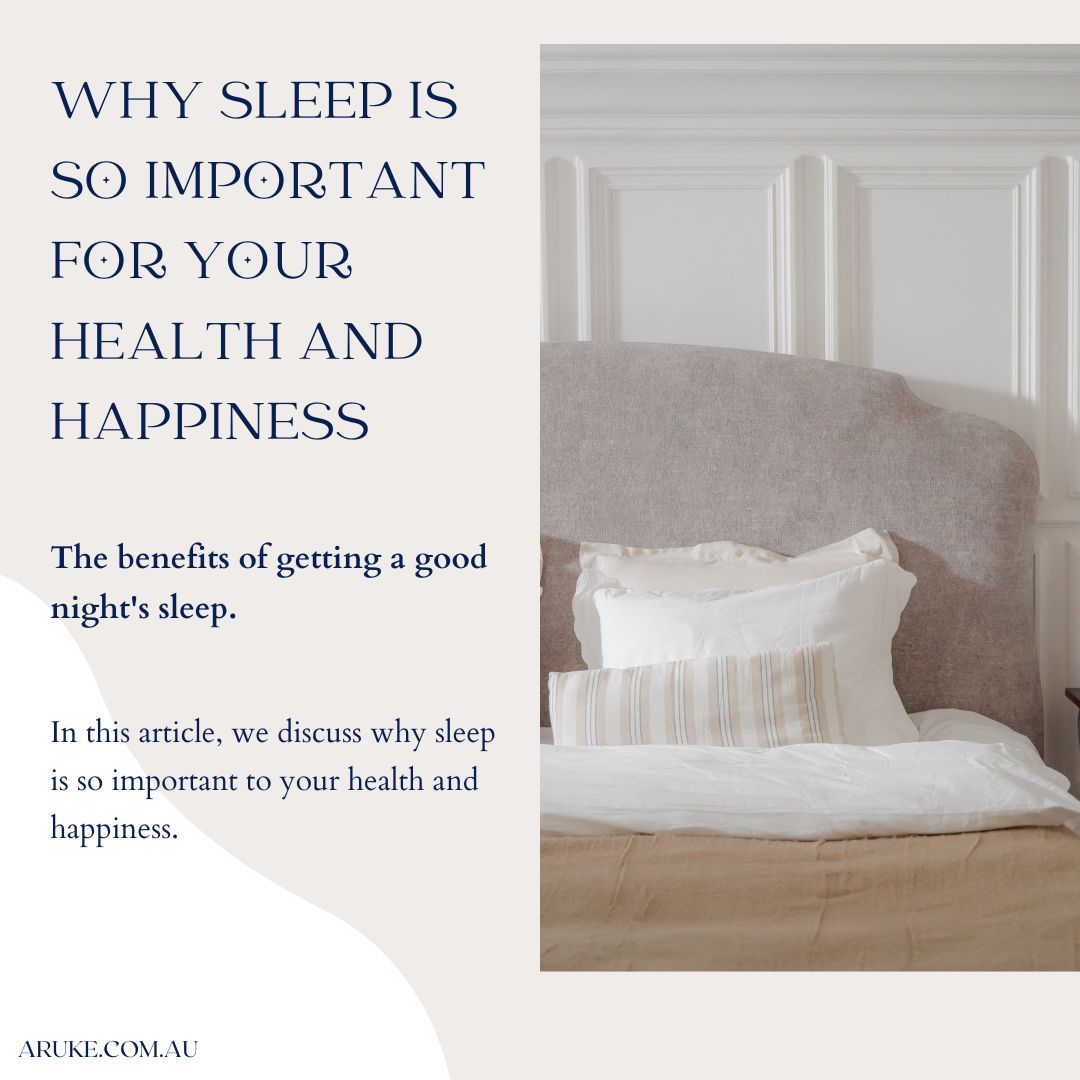 Why Sleep is so Important for Your Health and Happiness