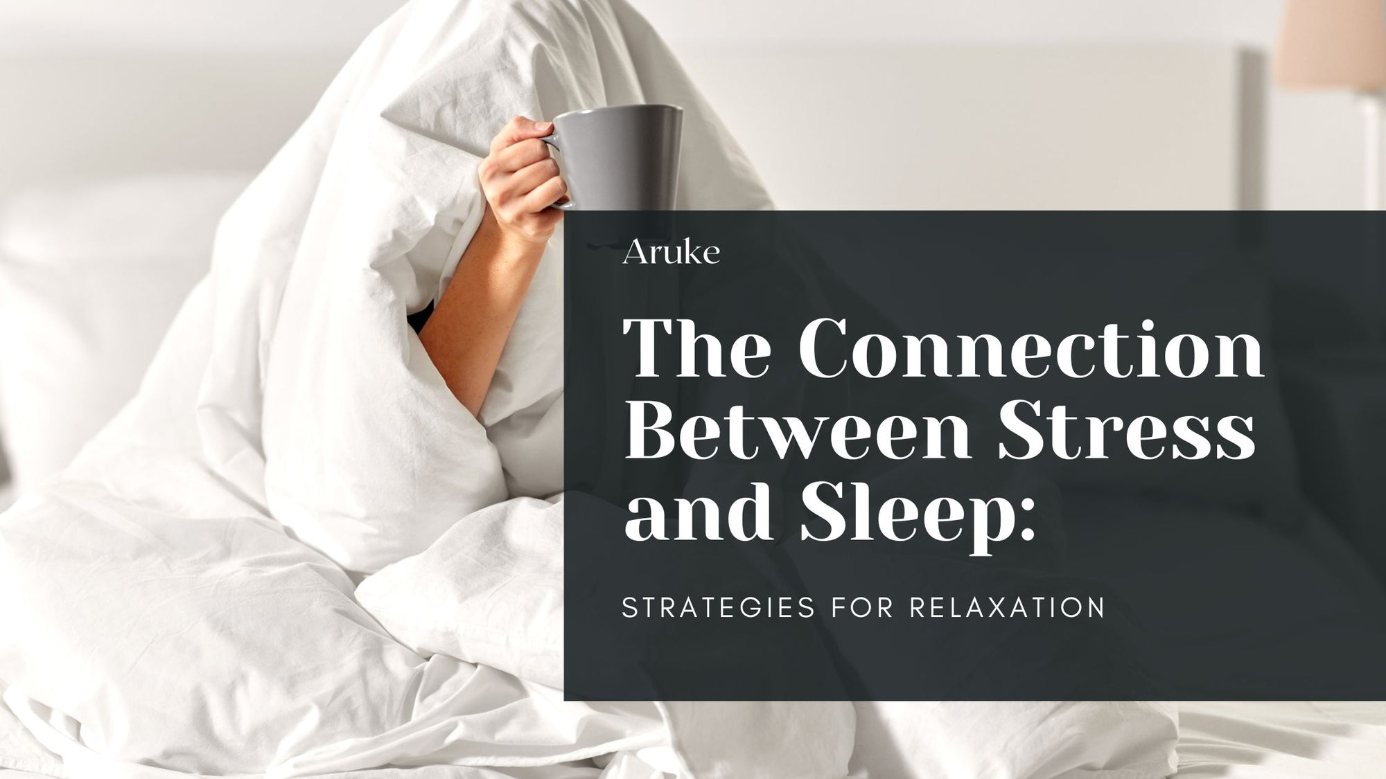 Stress and sleep, tips for relaxtion